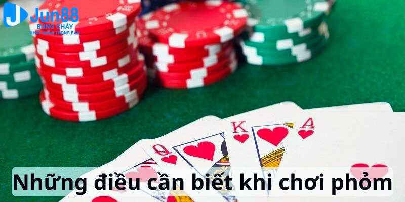 Những điều cần biết khi chơi phỏm